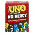 ΕΠΙΤΡΑΠΕΖΙΟ UNO NO MERCY ΕΠΙΤΡΑΠΕΖΙΟ UNO NO MERCY